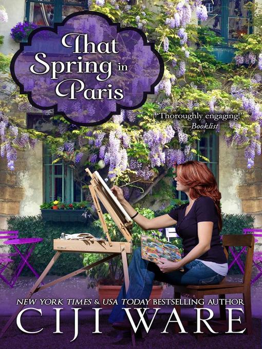Title details for That Spring in Paris by Ciji Ware - Wait list